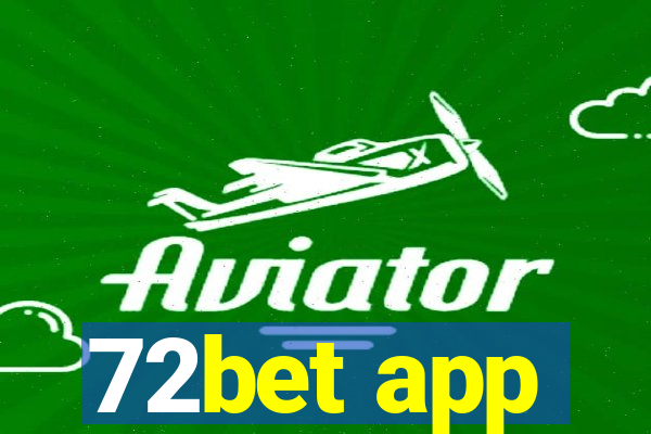 72bet app